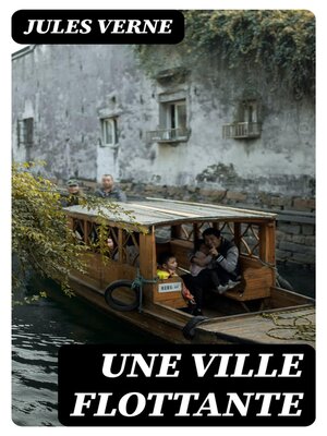 cover image of Une ville flottante
